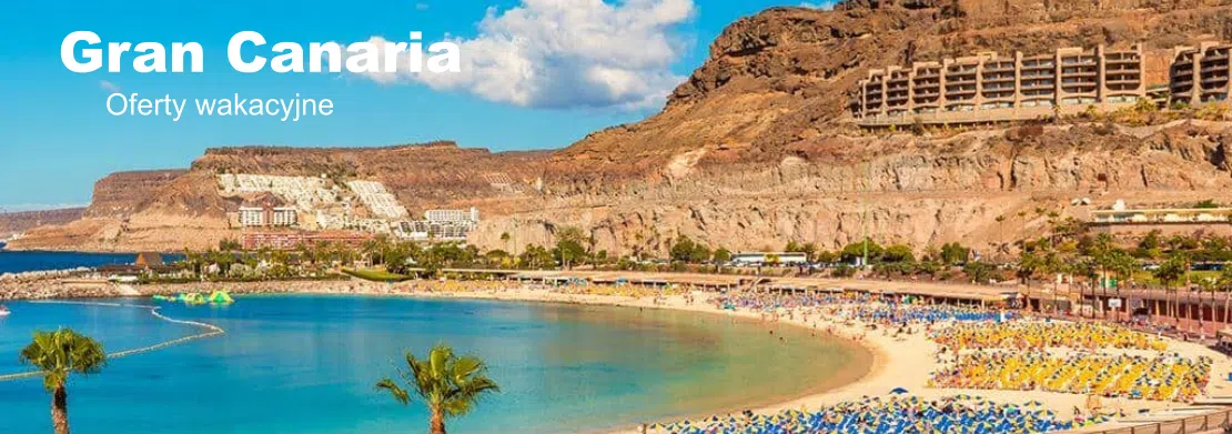 Wakacje w Gran Canaria